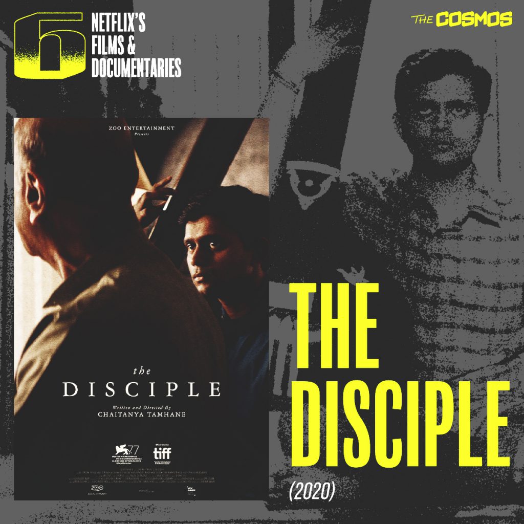 Netflix 6 Films & Documentaries You Shouldn't Miss: The Disciple